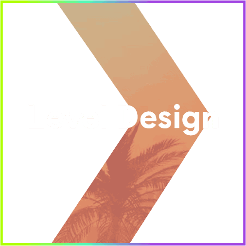 Level Design heading overlayed on right arrow image in an outlined square with a green to purple gradient