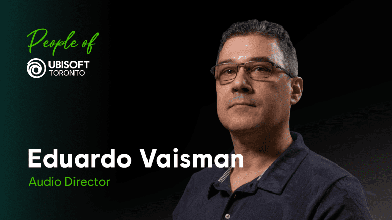 Portrait of Eduardo Vaisman with the title People of Ubisoft Toronto as well as the name Eduardo Vaisman and their title of Audio Director